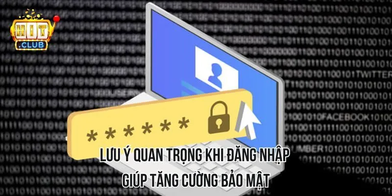 Các lưu ý để truy cập tài khoản an toàn và bảo mật Các lưu ý để truy cập tài khoản an toàn và bảo mật