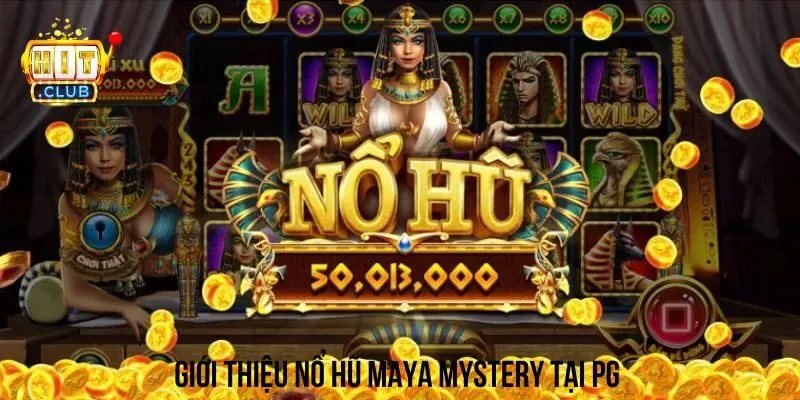 Giới thiệu đến người chơi cá cược tựa game nổ hũ Maya Mystery Giới thiệu đến người chơi cá cược tựa game nổ hũ Maya Mystery